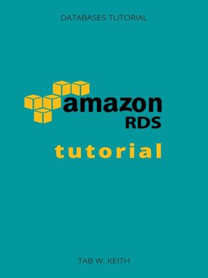cover image of Amazon – RDS Tutorial